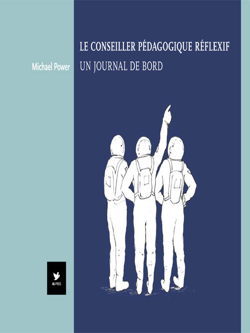 Title details for Le conseiller pédagogique réflexif by Michael Power - Available